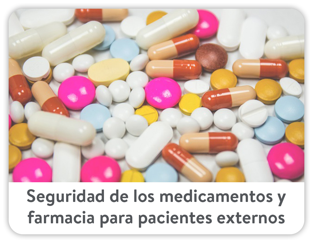 Seguridad de los medicamentos y farmacia para pacientes externos