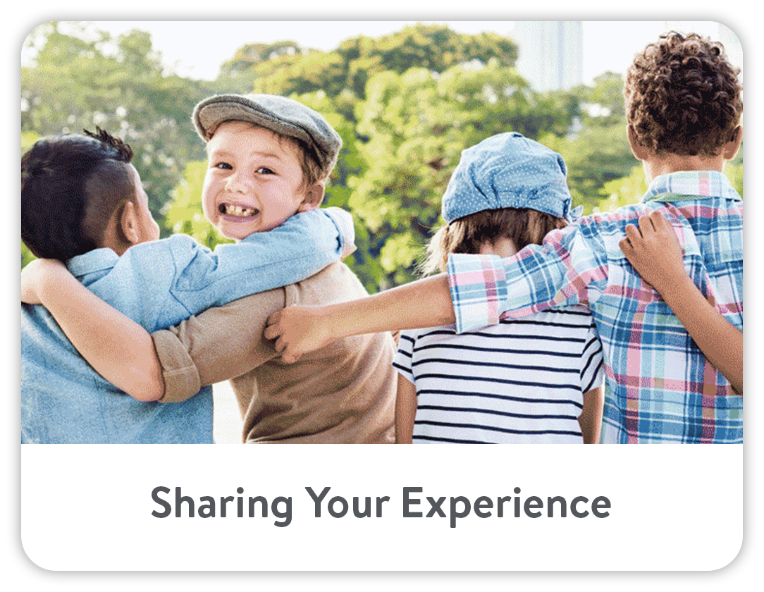 Sharing Your Experience